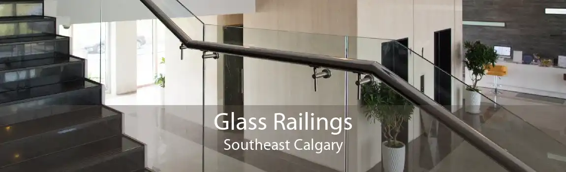 Glass Railings Southeast Calgary